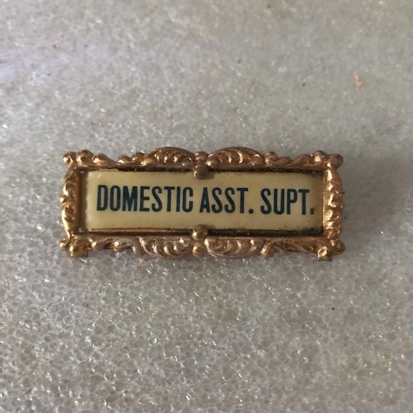 vintage Jewelry - Gold Domestic Assistant Superintendent Pin